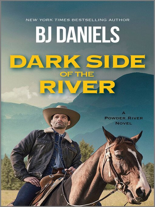 Title details for Dark Side of the River by B.J. Daniels - Available